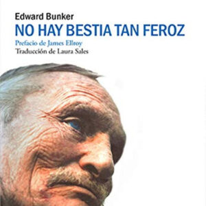 No hay bestia tan feroz