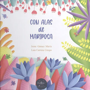 CON ALAS DE MARIPOSA