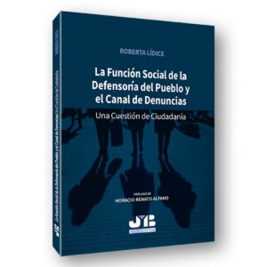 La función social de la Defensor¡a del pueblo y el canal de denuncias