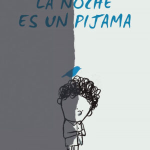 La noche es un pijama