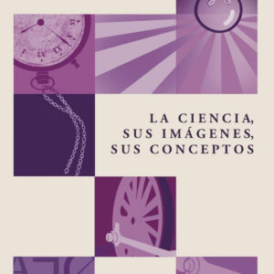 LA CIENCIA, SUS IMAGENES, SUS CONCEPTOS