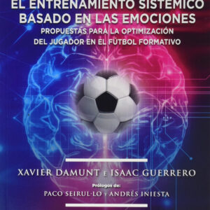 El Entrenamiento Sistémico Basado en las emociones.