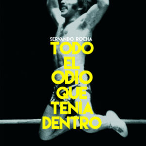 TODO EL ODIO QUE TENÍA DENTRO