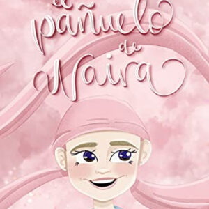 El pañuelo de Naira