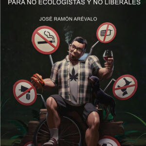 ECOLOGÍA LIBERAL PARA NO ECOLOGISTAS Y NO LIBERALES
