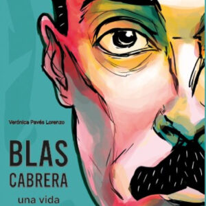 BLAS CABRERA. UNA VIDA MAGNÉTICA