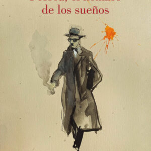 Pessoa, el hombre de los sueños