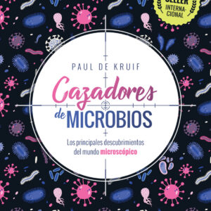 Cazadores de microbios