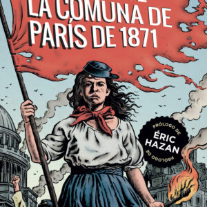 La historia de la comuna de París de 1871