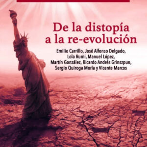 De la distopía a la re-evolución