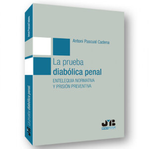 La prueba diabólica penal