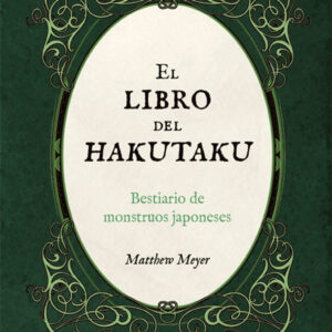 El libro del HAKUTAKU. Bestiario de monstruos japoneses