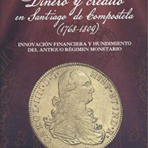 Dinero y credito en santiago de compostela