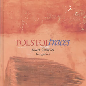 TOLSTOI TRACES - FOTOGRAFIES