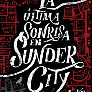 La Última Sonrisa en Sunder City