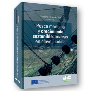 Pesca marítima y crecimiento sostenible. Análisis en clave jurídica