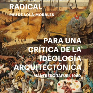 ARQUITECTURA, CRISIS, CRÍTICA RADICAL