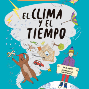 El libro de los pequeños sapiens sobre el clima y el tiempo