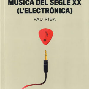 Hist.ria de la música del segle XX (L'electr.nica)