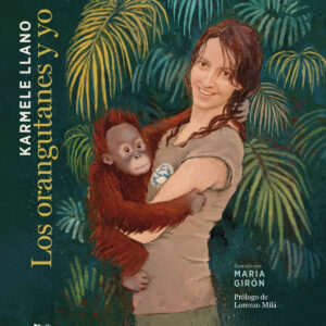 Los orangutanes y yo