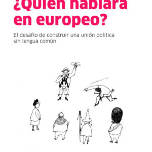 ¿Quién hablará en europeo?