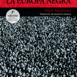La Europa negra [3ª edición]