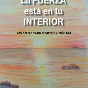 La fuerza está en tu interior