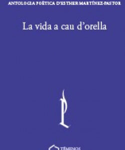 La vida a cau d'orella