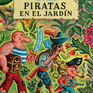 Piratas en el jardín