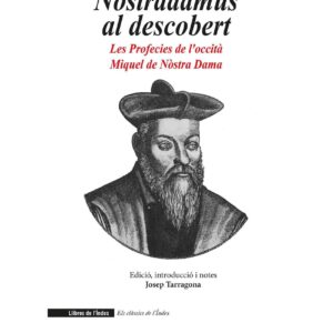Nostradamus al descobert