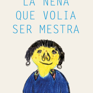 La nena que volia ser mestra