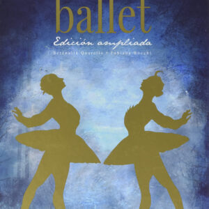 LAS GRANDES HISTORIAS DEL BALLET