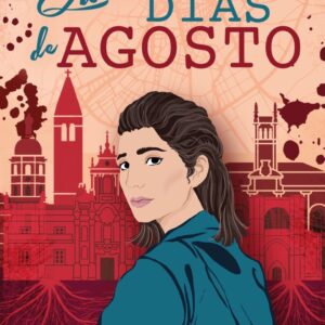 QUINCE DIAS DE AGOSTO