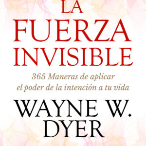 La Fuerza Invisible