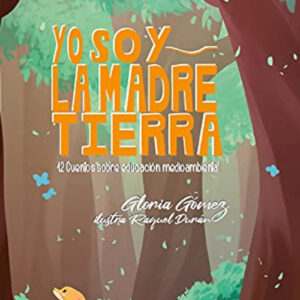 Yo soy la madre tierra