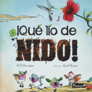 ¡Qué lío de nido!