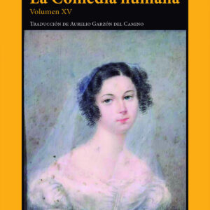 La Comedia humana. Volumen XV