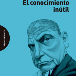 El conocimiento inútil