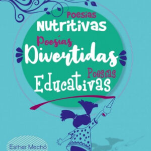 POESIAS NUTRITIVAS POESIAS DIVERTIDAS POESIAS EDUCATIVAS