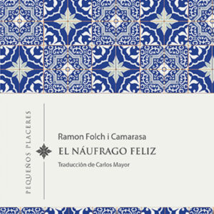 El náufrago feliz