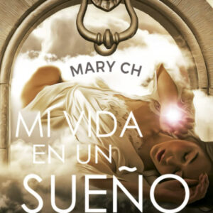 Mi vida en un sueño
