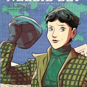 La verdadera historia de Nellie Bly