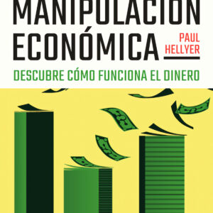LA MANIPULACIÓN ECONÓMICA