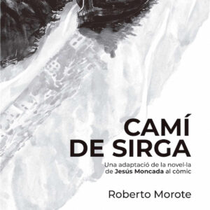 CAMÍ DE SIRGA (CÒMIC)