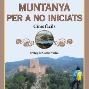 Rutes de muntanya per a no iniciats