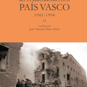 Historia y memoria del terrorismo en el País Vasco