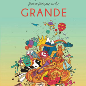 50 PEQUEÑAS HISTORIAS, PARA PENSAR A LO GRANDE