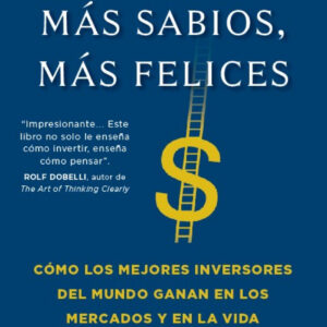 Más ricos, más sabios, más felices