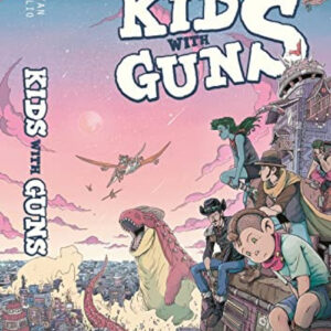 KIDS WITH GUNS
