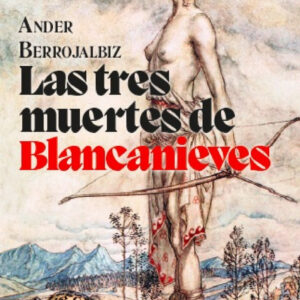 Las tres muertes de Blancanieves
